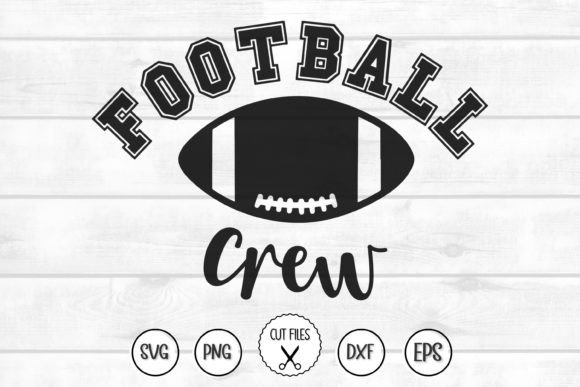 Football Crew SVG Graphics for Local Crafts & Branding