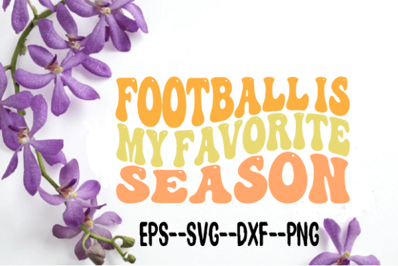 Football Is My Favorite Season Wavy SVG: Graphics for Crafts & Content