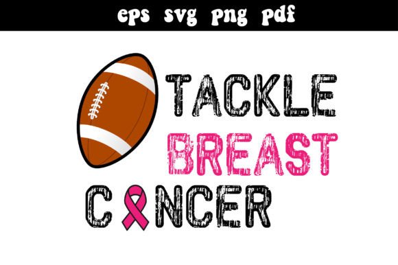 Tackle Breast Cancer Football SVG: Graphics for Crafts & Causes